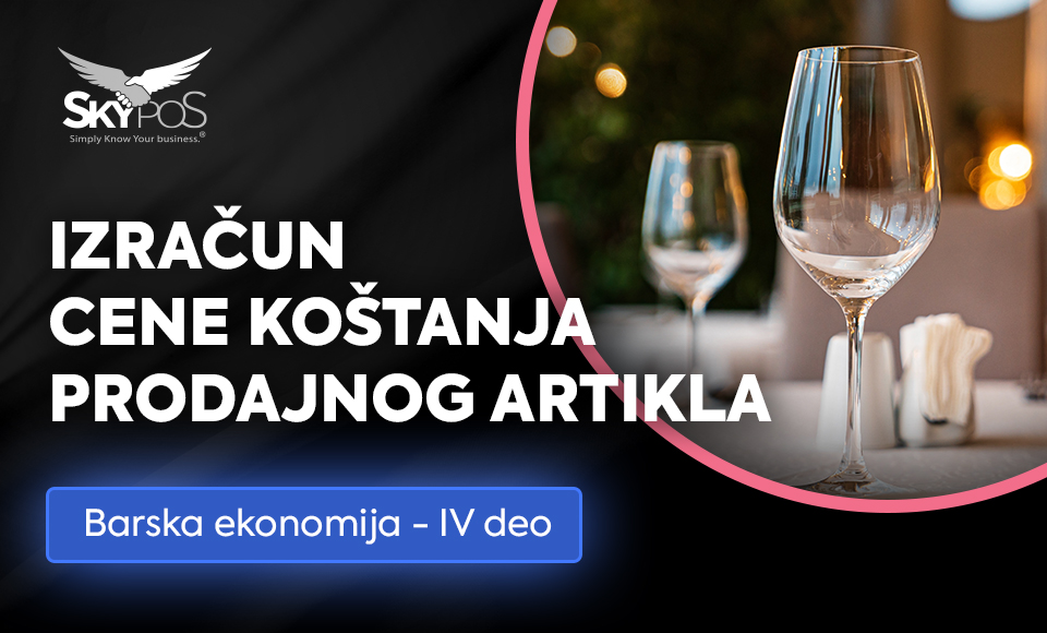 Izračun cene koštanja prodajnog artikla u ugostiteljstvu