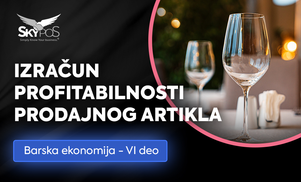 Izračun profitabilnosti prodajnog artikla u ugostiteljstvu